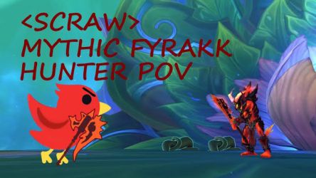 SCRAW vs. Mythic Fyrakk